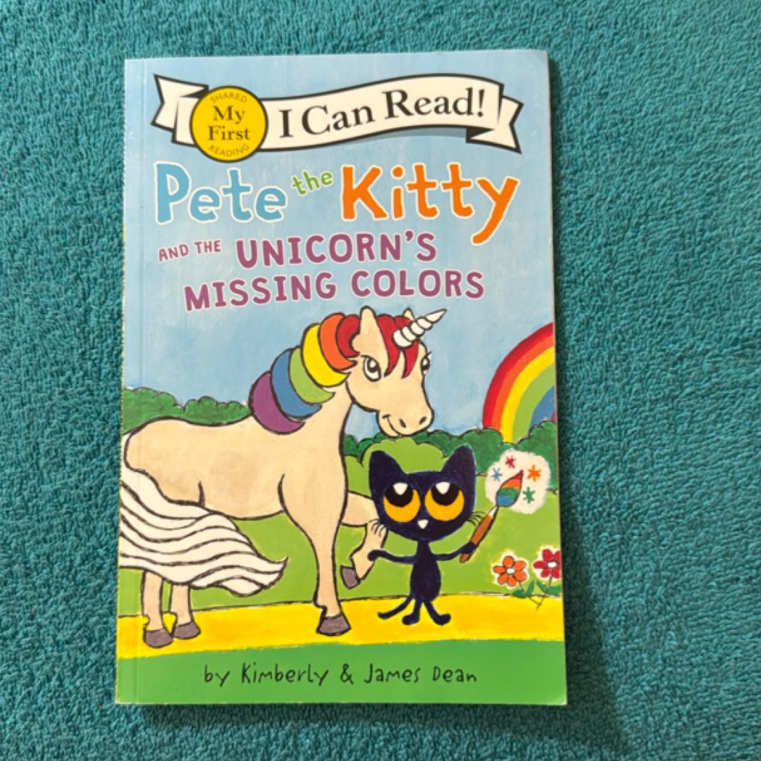 Pete the Kitty and the Unicorn's Missing Colors