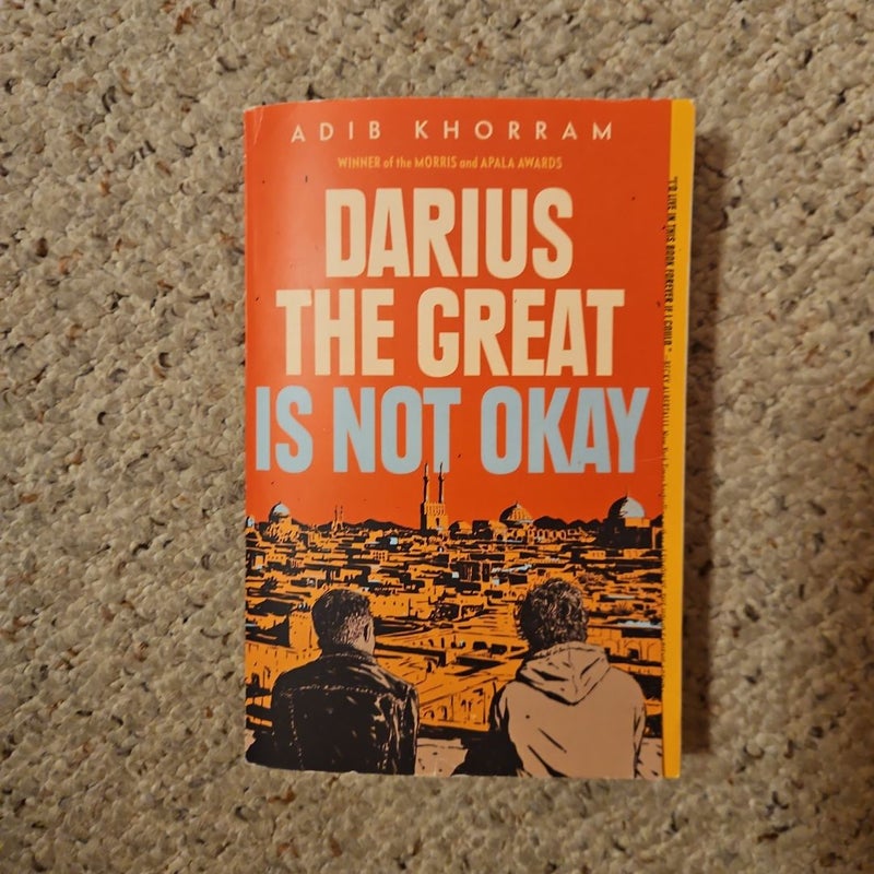 Darius the Great Is Not Okay