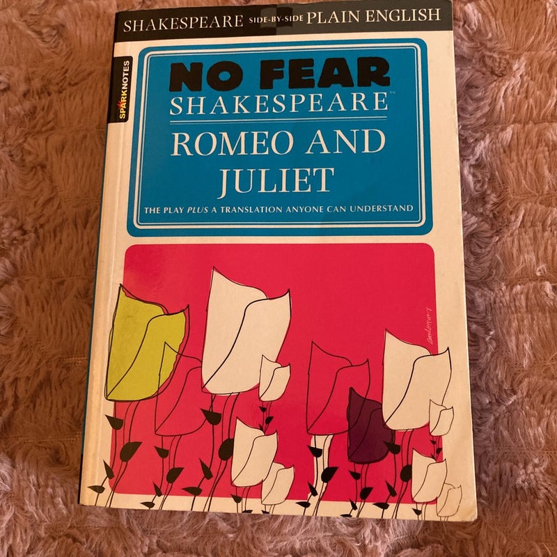 Romeo and Juliet (No Fear Shakespeare)