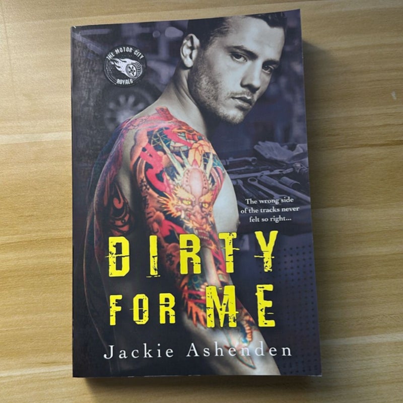 Dirty for Me