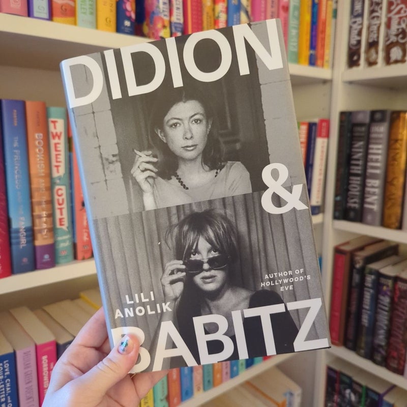 Didion and Babitz