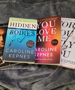 You, Hidden Bodies, You Love Me, For You and Only You