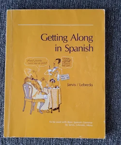 Getting along with Spanish