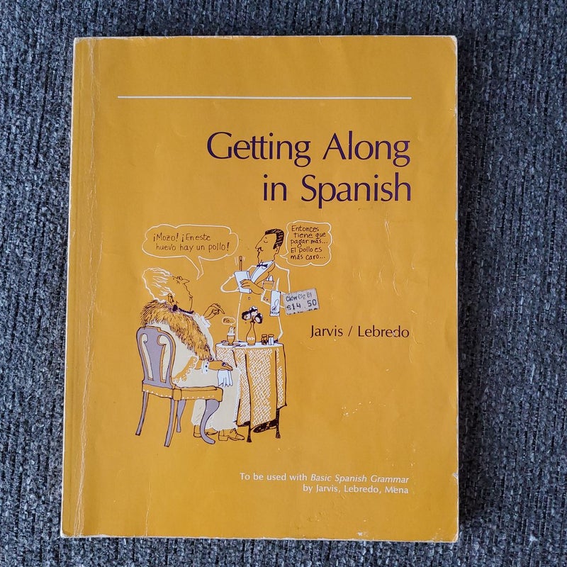Getting along with Spanish