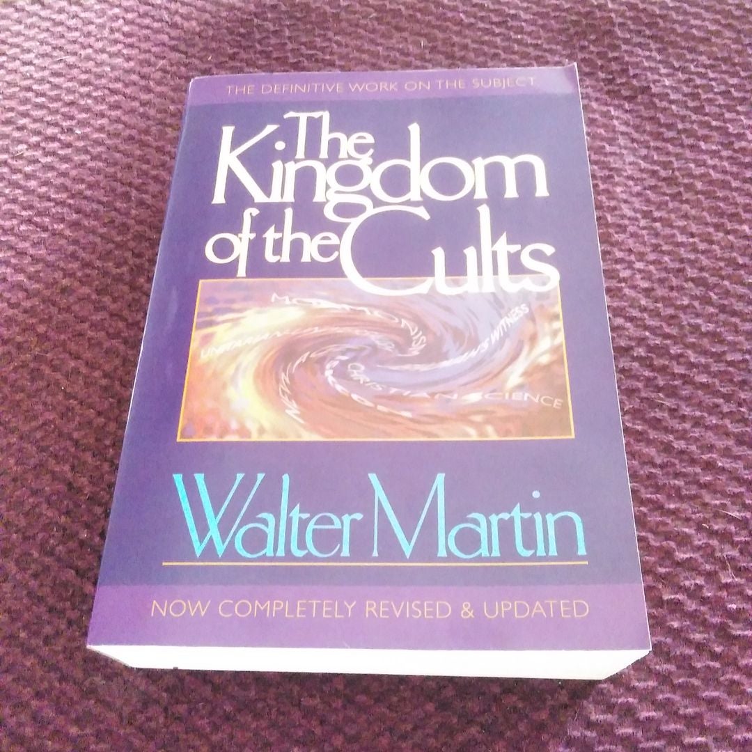 The Kingdom of the Cults