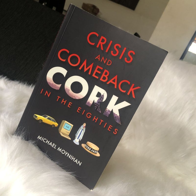 Crisis and Comeback