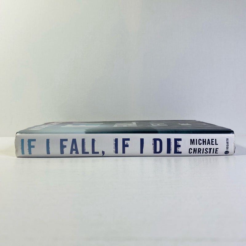 If I Fall, If I Die