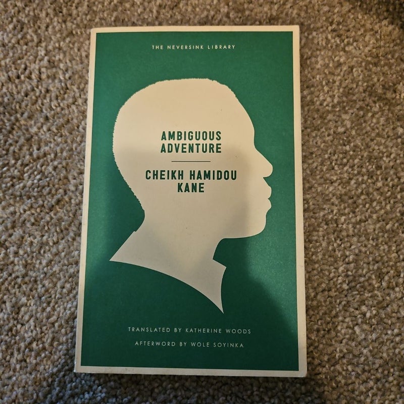 Ambiguous Adventure by Cheikh Hamidou Kane, Katherine Woods, Wole Soyinka