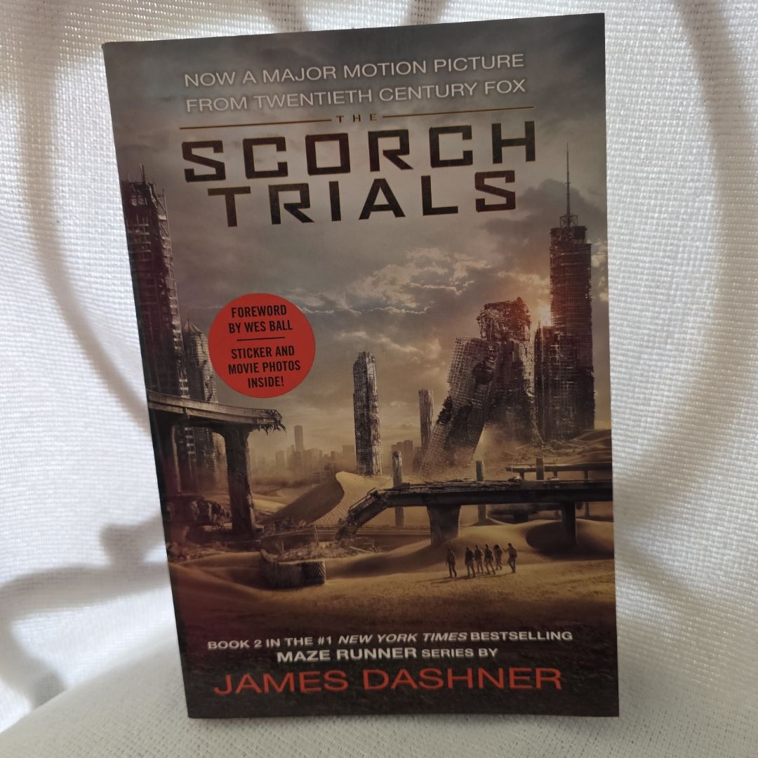 The Scorch Trials Movie Tie-In Edition (Maze Runner, Book Two)