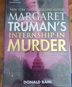 Margaret Truman's Internship in Murder