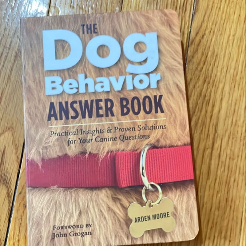 The Dog Behavior Answer Book