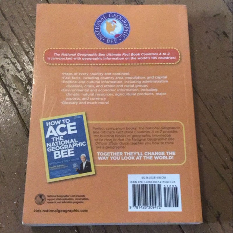 The National Geographic Bee Ultimate Fact Book: Countries a to Z