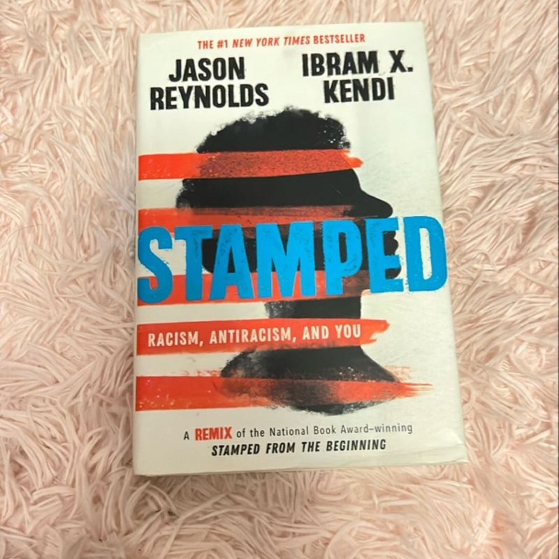 Stamped: Racism, Antiracism, and You