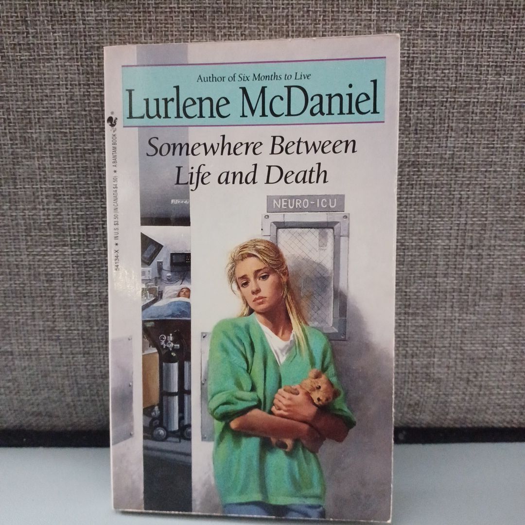 Somewhere Between Life and Death