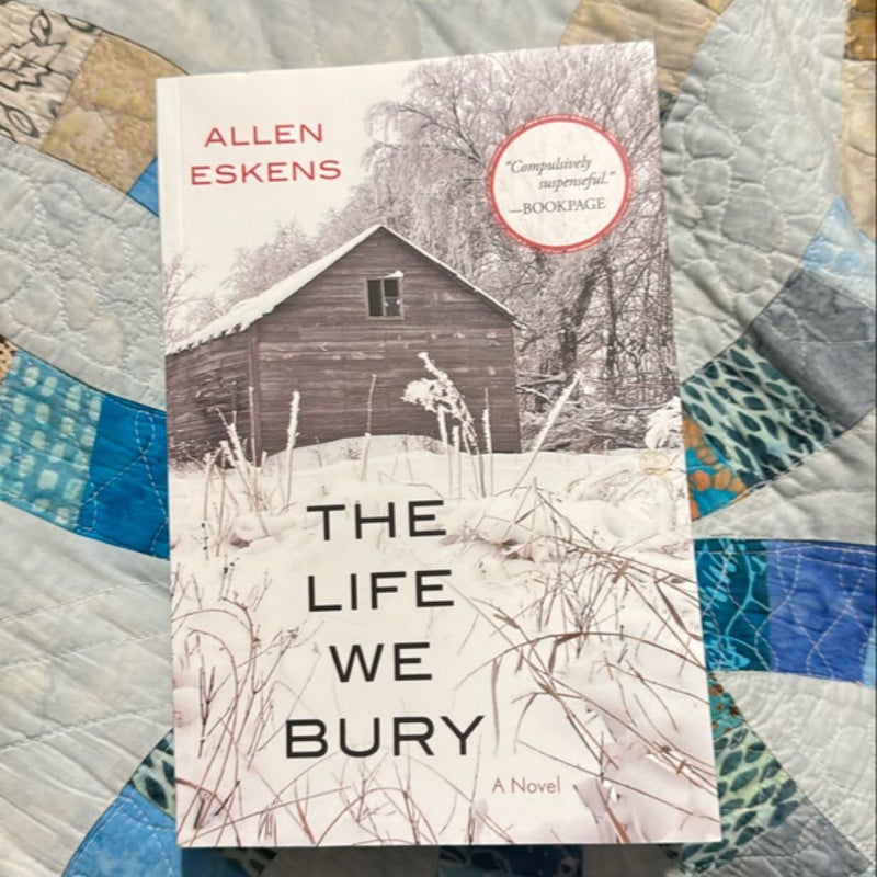 The Life We Bury
