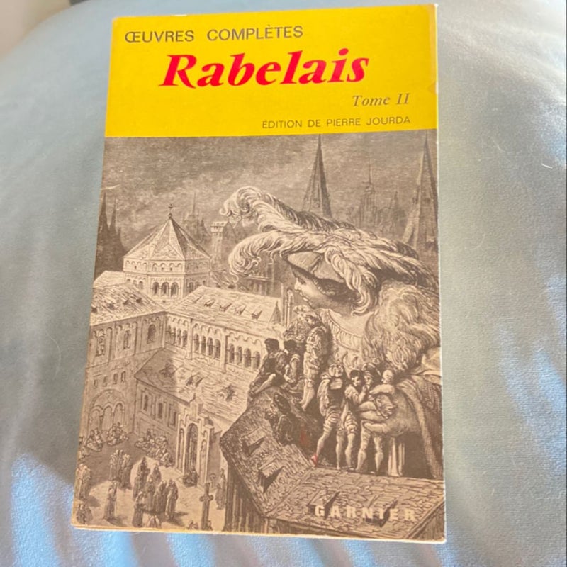 Rabelais oeuvres complètes Tome 2