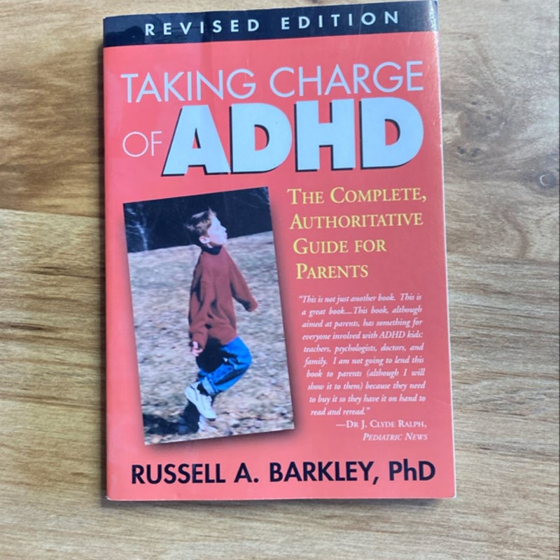 Taking Charge of ADHD, Revised Edition