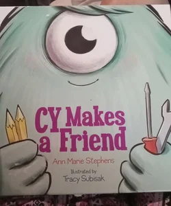Cy Makes a Friend