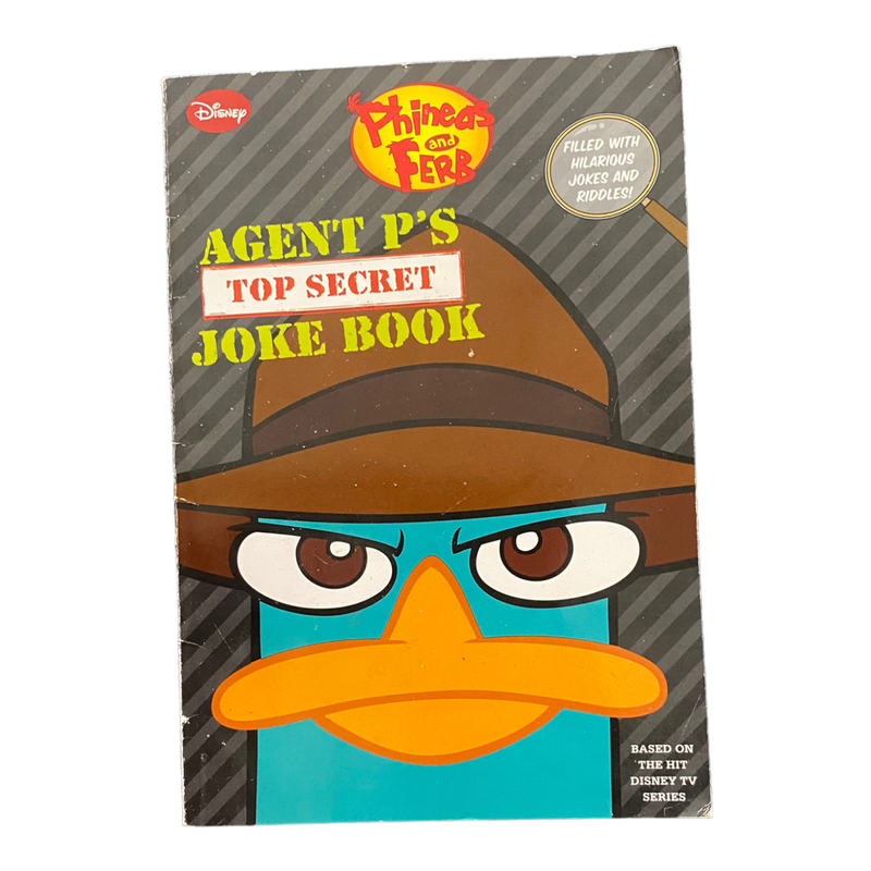 Phineas and Ferb Agent P's Top-Secret Joke Book (a Book of Jokes and Riddles)