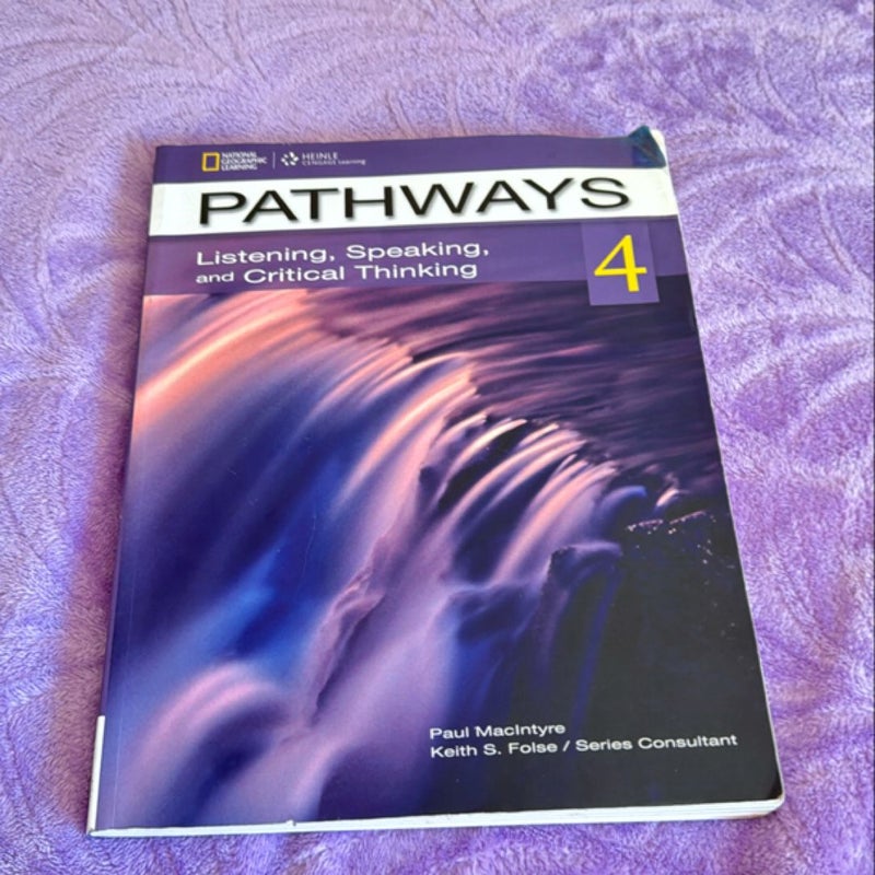 Pathways: Listening, Speaking, and Critical Thinking 4