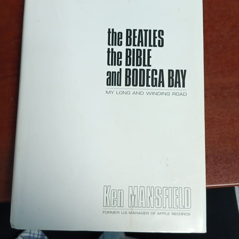 The Beatles, the Bible and Bodega Bay
