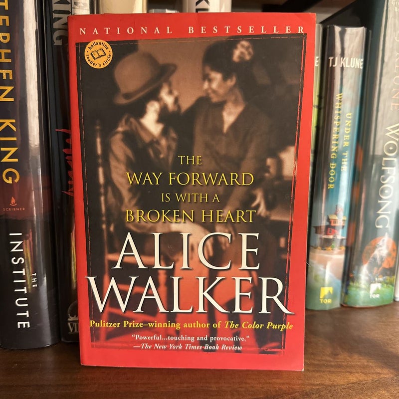 Literary Fiction 📚 | The Way Forward Is with a Broken Heart by Alice Walker | Paperback, First Edition