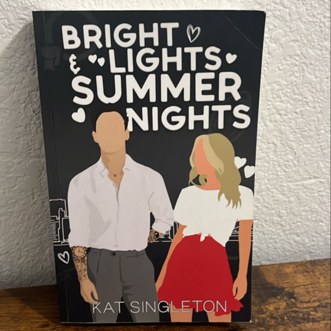 Bright Lights and Summer Nights