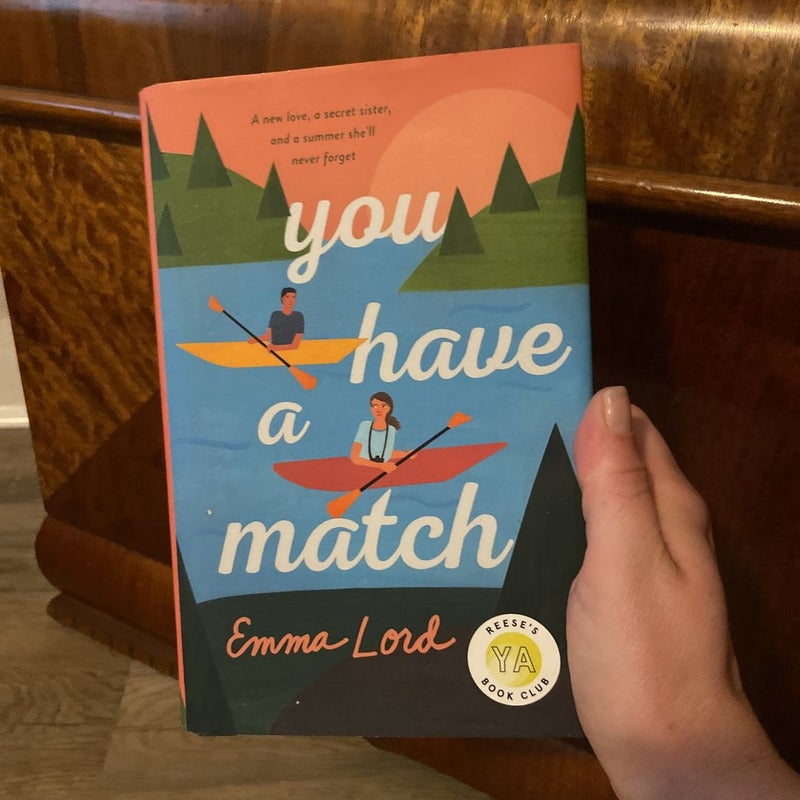 You Have a Match