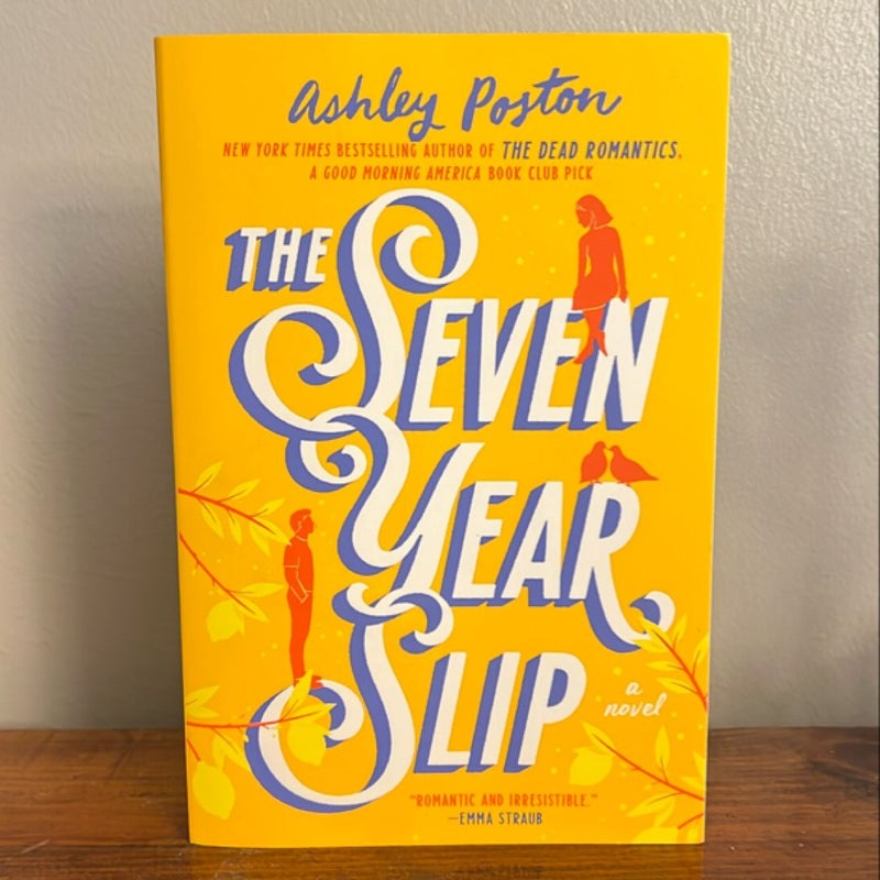 The Seven Year Slip