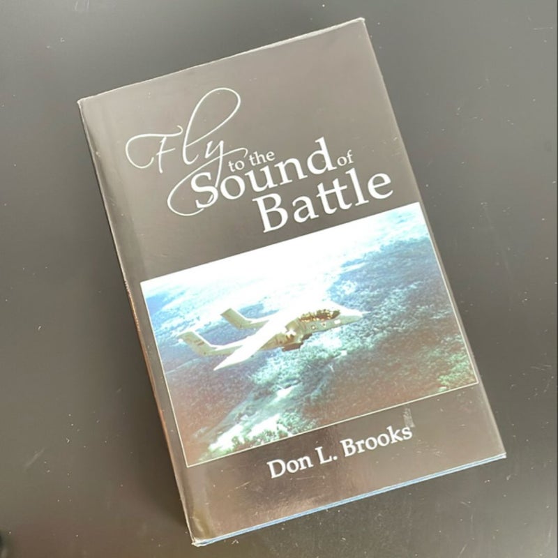 Fly to the Sound of Battle