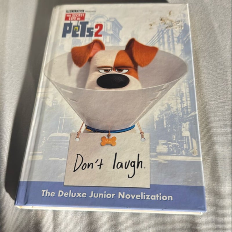 The Secret Life of Pets 2 Deluxe Junior Novelization (the Secret Life of Pets 2)