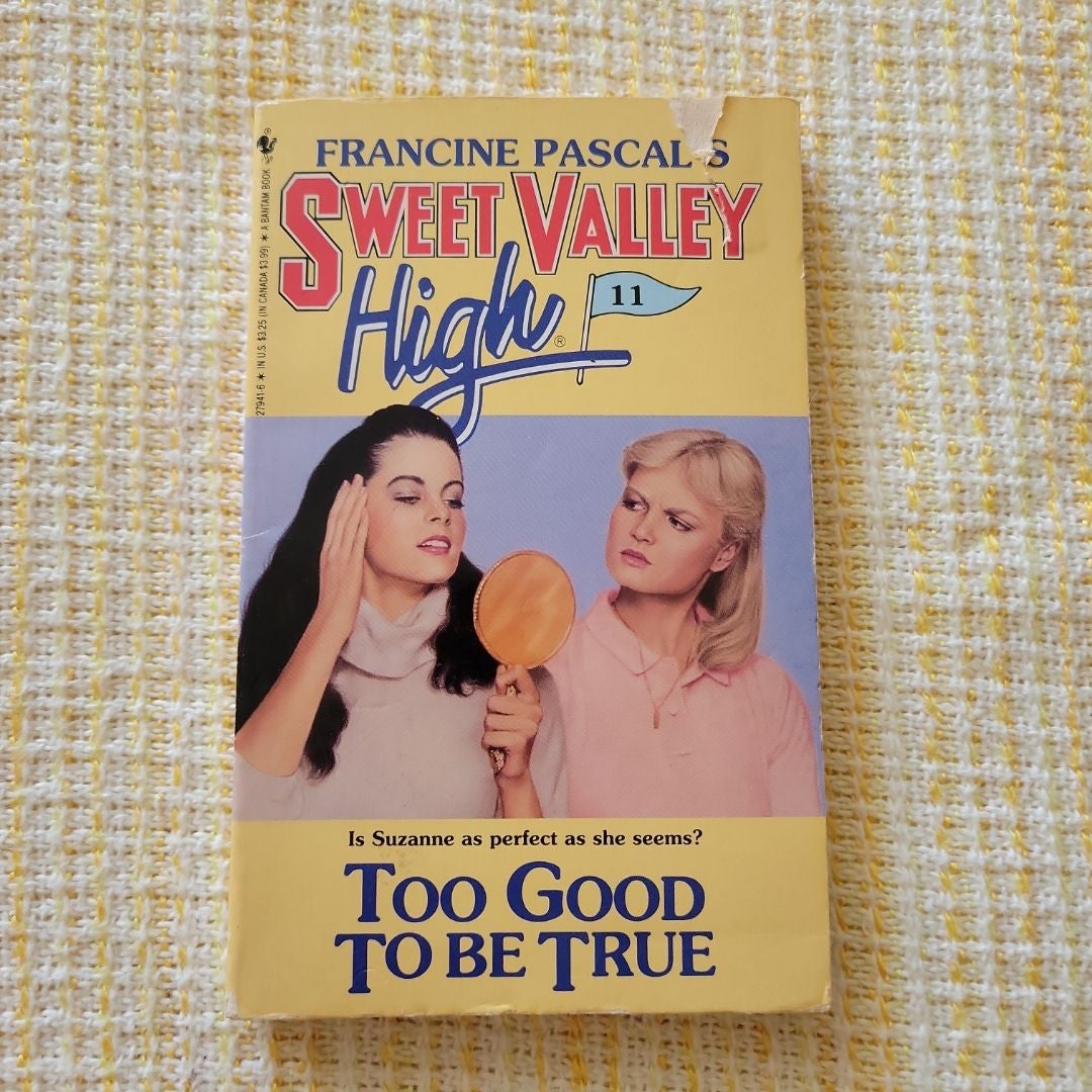 Too Good to Be True