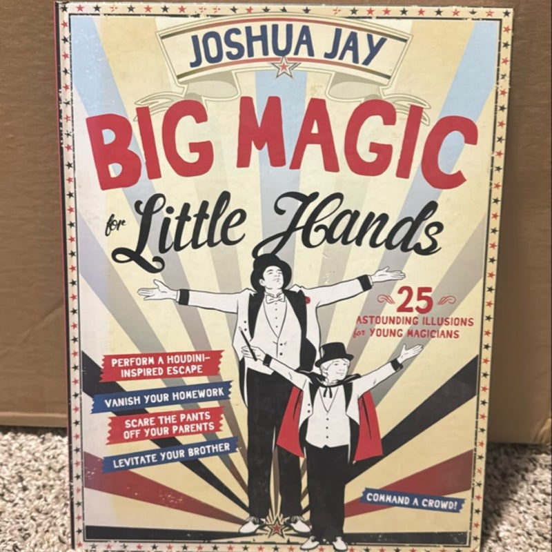 Big Magic for Little Hands