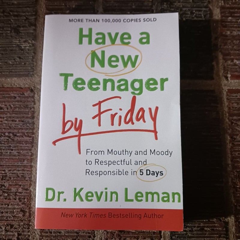 Have a New Teenager by Friday