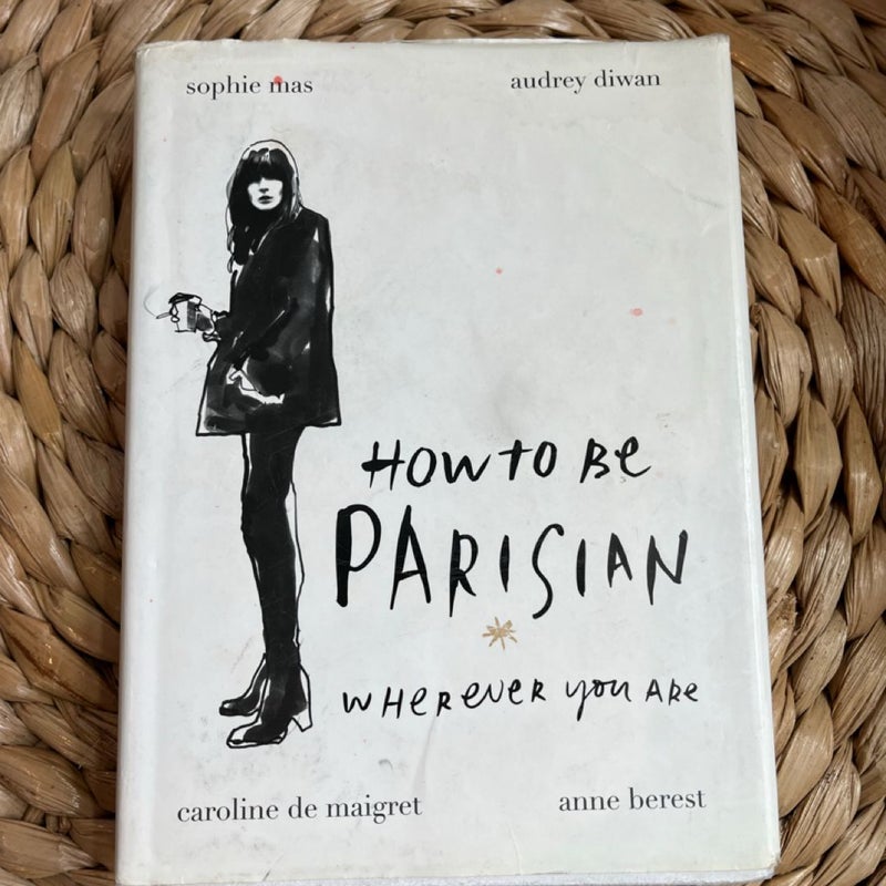 How to Be Parisian