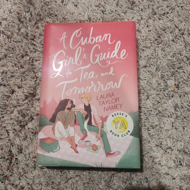 A Cuban Girl's Guide to Tea and Tomorrow
