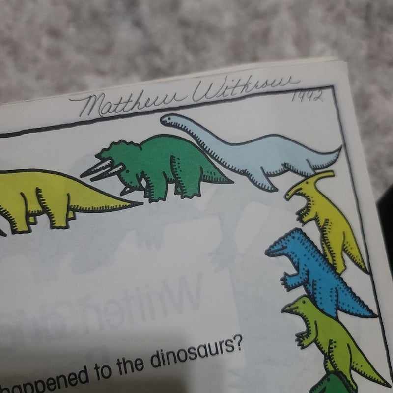 Whatever Happened to the Dinosaurs? VINTAGE EDITION 