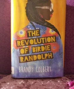 The Revolution of Birdie Randolph