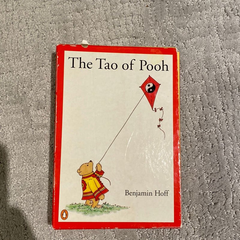 The Tao of Pooh; The Te of Piglet