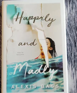 Happily and Madly