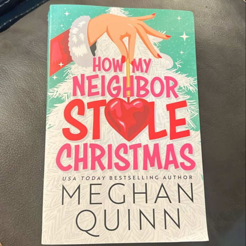 How My Neighbor Stole Christmas