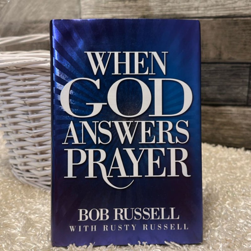 When God Answers Prayer