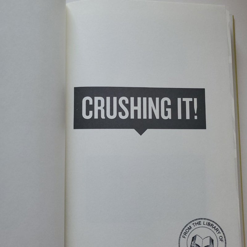 Crushing It!