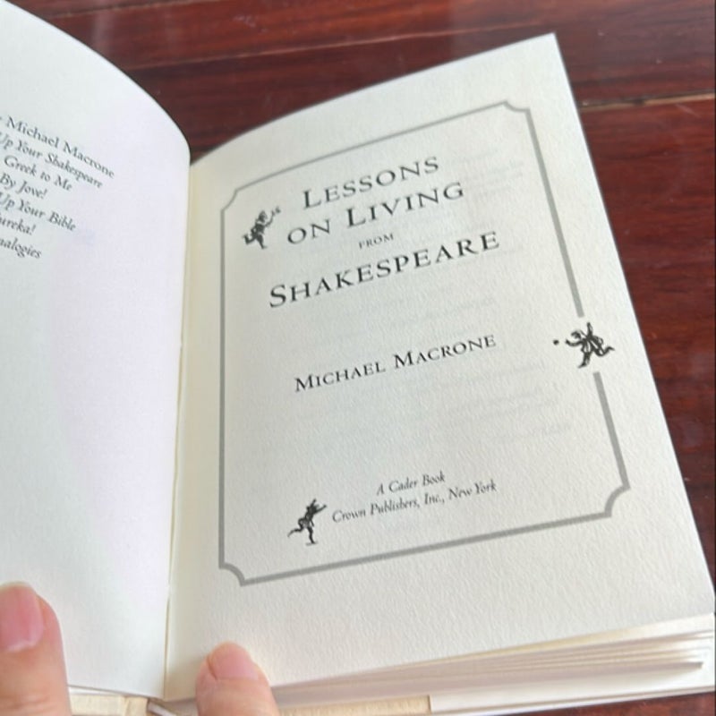Lessons on Living from Shakespeare (1st Ed/1st)