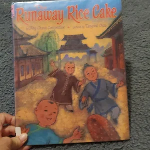 The Runaway Rice Cake