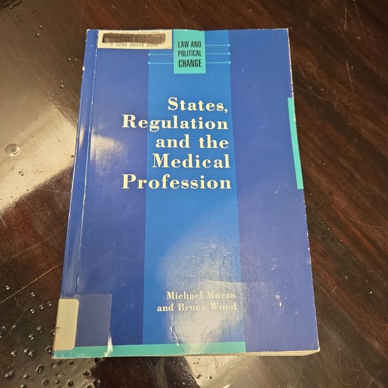 States, Regulation and the Medical Profession