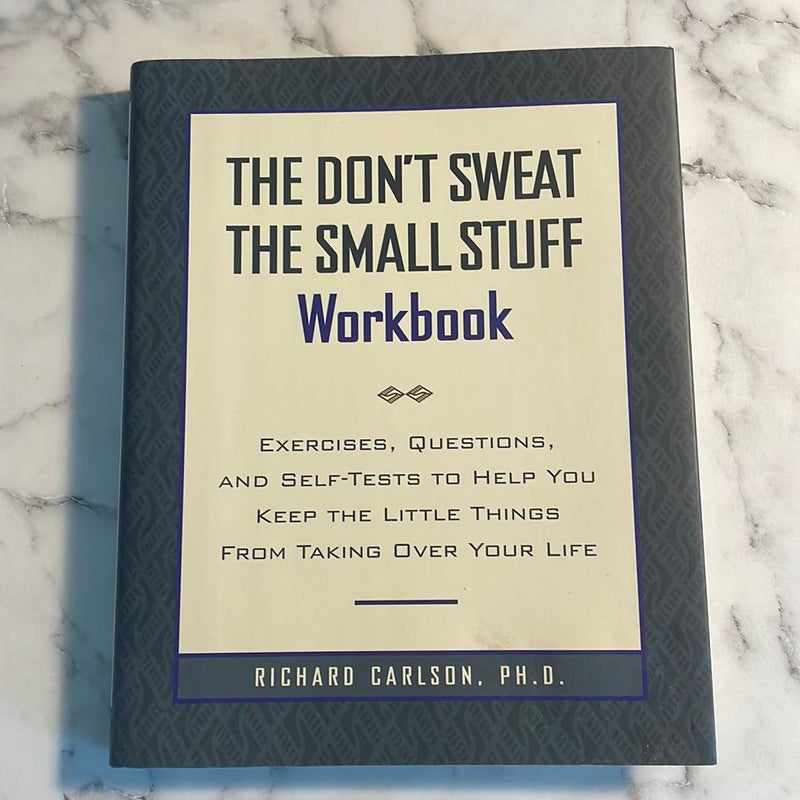 Don't Sweat the Small Stuff ... and It's All Small Stuff