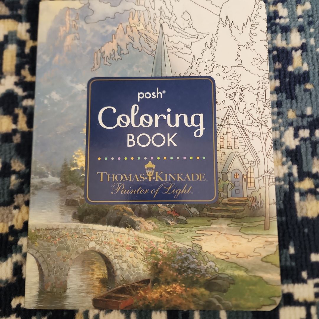 Posh Adult Coloring Book: Thomas Kinkade Designs for Inspiration and Relaxation
