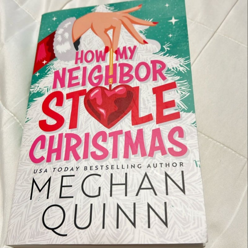 How My Neighbor Stole Christmas