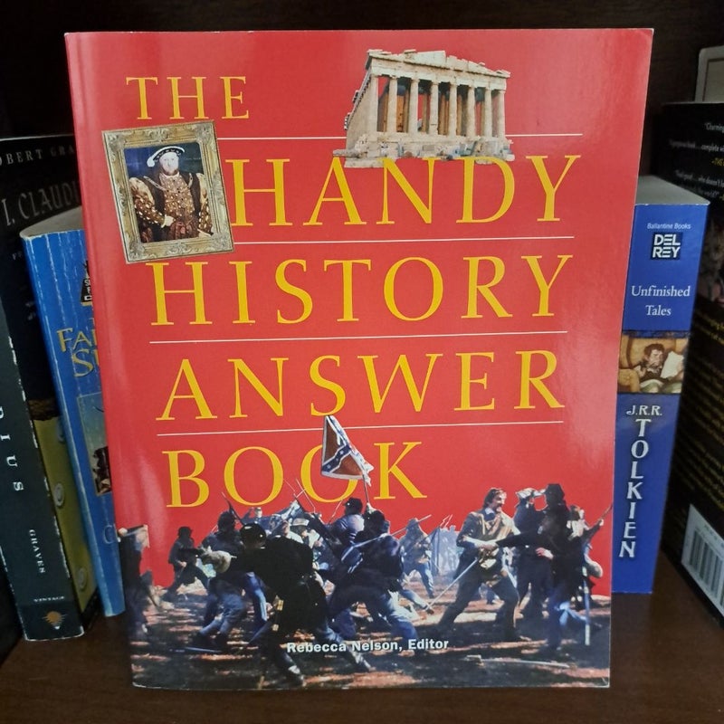 The Handy History Answer BookTM